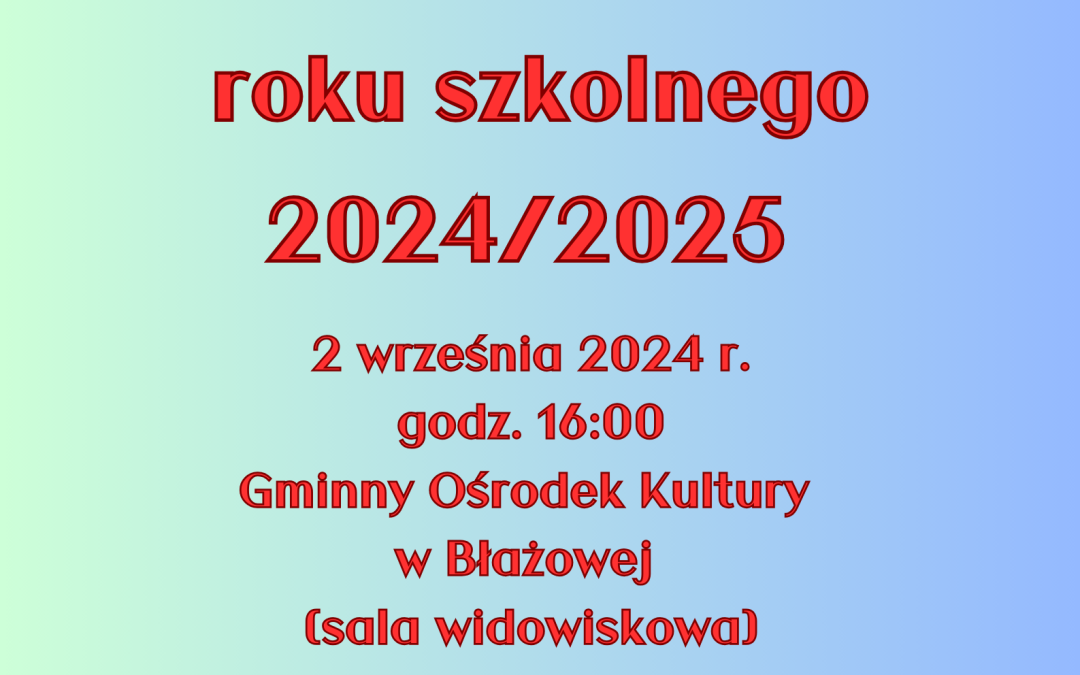 Rozpoczęcie roku szkolnego 2024/2025