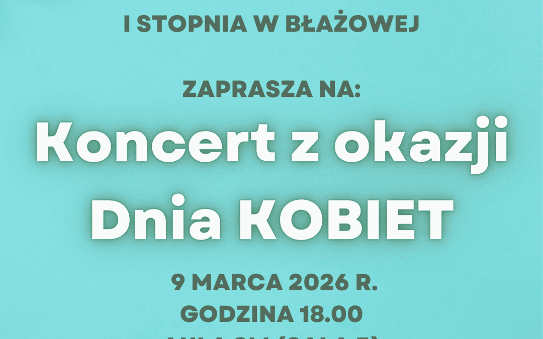 Koncert z okazji DNIA KOBIET