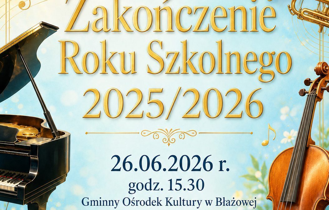 Zakończenie roku szkolnego 2025/2026